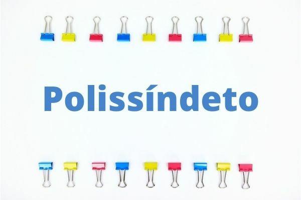 A poliszindetont a kötőszavak ismétlődése jellemzi.