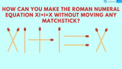 Mentálna výzva: Vytvorte rímsku rovnicu bez pohybu palíc