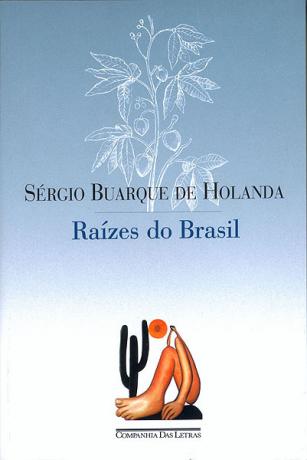 Roots of Brazil: classic work of Brazilian sociology. [1]