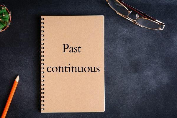 Past continuous: structure, uses, examples