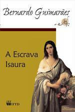Omslag til bogen "A escrava Isaura", af Bernardo Guimarães, udgivet af FTD. [1]