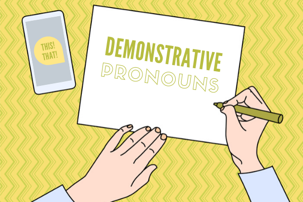 Demonstrative pronouns have their own singular and plural forms.