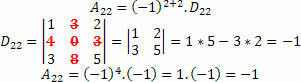 Calculating the cofactor. The cofactor in the calculation of determinants