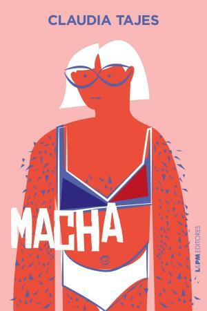 Macha, by Claudia Tajes