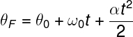 Formelen, i likhet med MUV, kan brukes til å bestemme vinkelposisjonen.